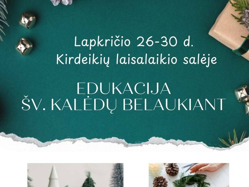 Edukacija "Šv. Kalėdų belaukiant"