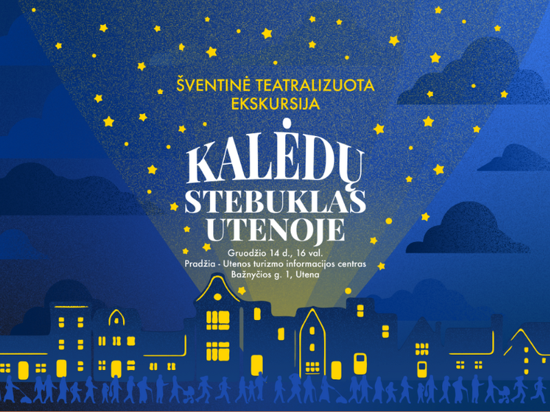 Šventinė teatralizuota ekskursija „Kalėdų stebuklas Utenoje“